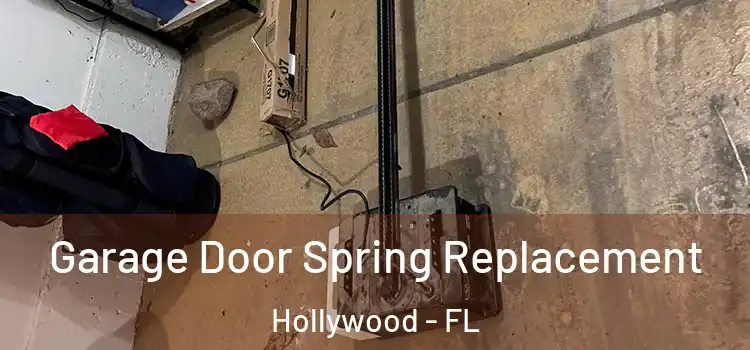  Garage Door Spring Replacement Hollywood - FL
