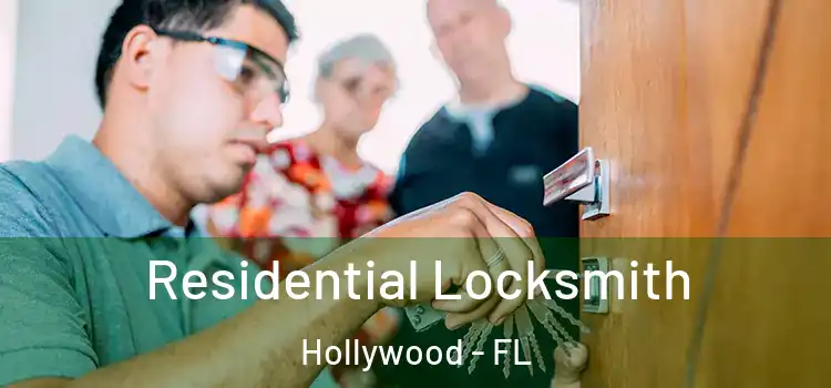  Residential Locksmith Hollywood - FL