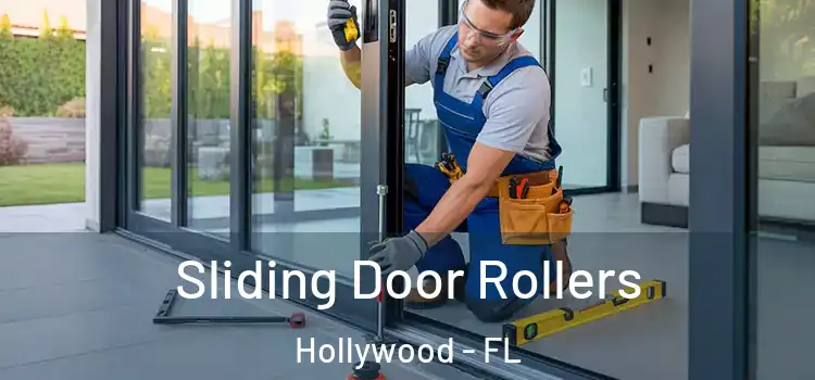 Sliding Door Rollers Hollywood - FL